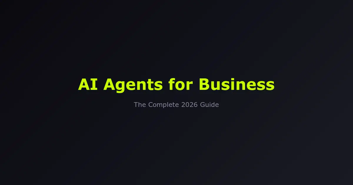 How AI Agents Work for Business (2026)