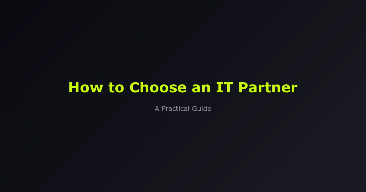 How to Choose an IT Consulting Partner